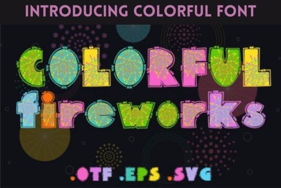 Colorful Fireworks Font