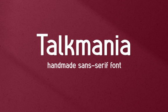Talkmania: A Bold Sans Serif Font