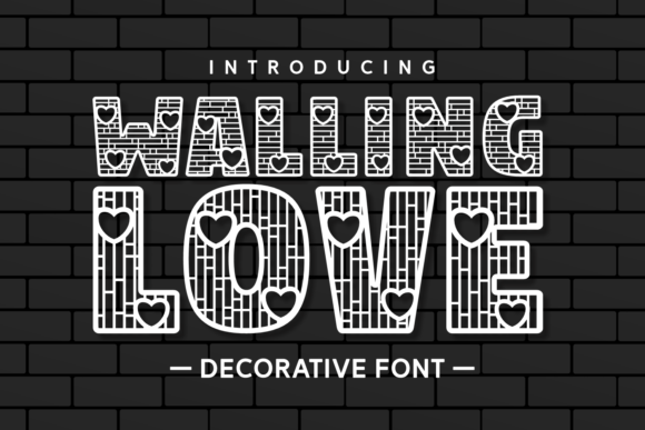 Walling Love: A Bold Decorative Font for Creative Design